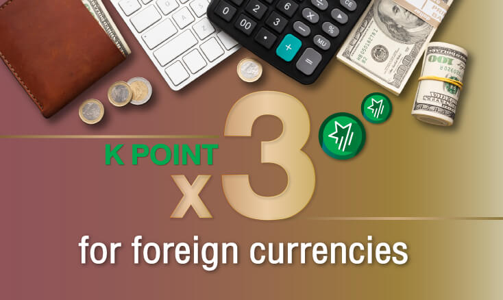 K Point x 3 for foreign currencies