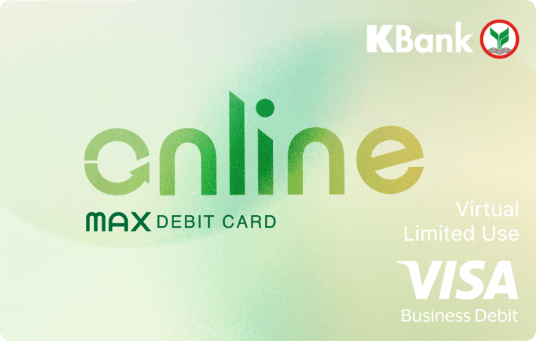 บัตรเดบิต K Online Max Virtual card ทำบัตรเดบิตออนไลน์ บัตร Virtual Card ปลอดภัย คุ้มครองครบ ทั้งประกันอุบัติเหตุ ประกันการซื้อสินค้าออนไลน์ ประกันเดินทาง