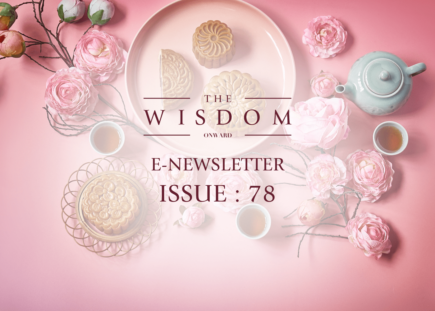 THE WISDOM ONWARD E-NEWSLETTER : ISSUE 81 September 2023 | นิตยสาร ข่าวสาร และ สิทธิพิเศษประจำเดือนตุลาคม 2566