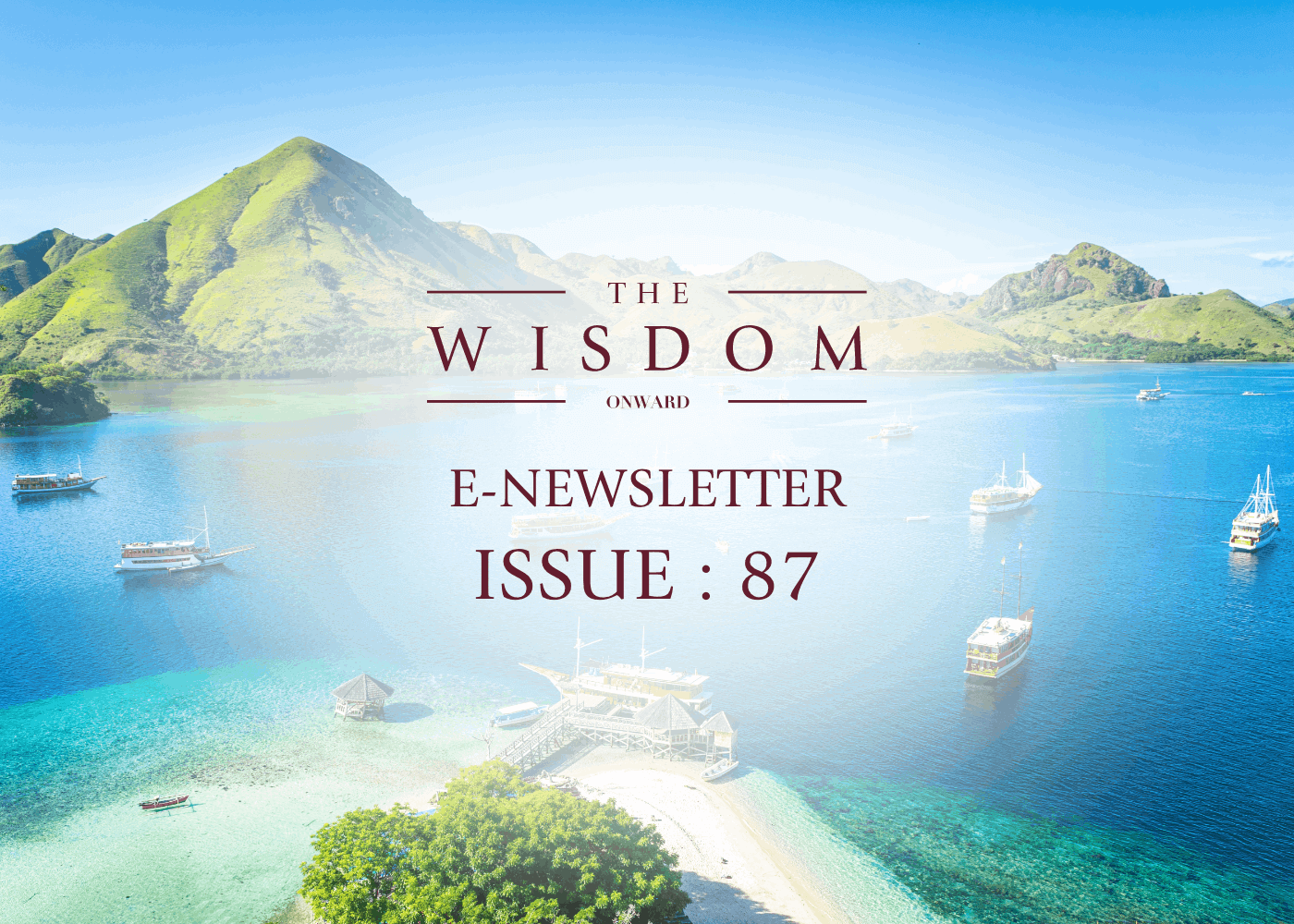 THE WISDOM ONWARD E-NEWSLETTER : ISSUE 87 MARCH 2024 | นิตยสาร ข่าวสาร และ สิทธิพิเศษประจำเดือนมีนาคม 2567