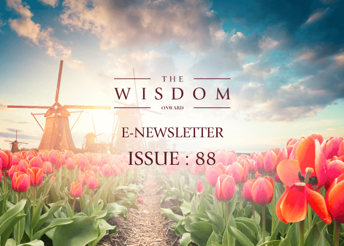 THE WISDOM ONWARD E-NEWSLETTER : ISSUE 88 APRIL 2024 | นิตยสาร ข่าวสาร และ สิทธิพิเศษประจำเดือนเมษายน 2567
