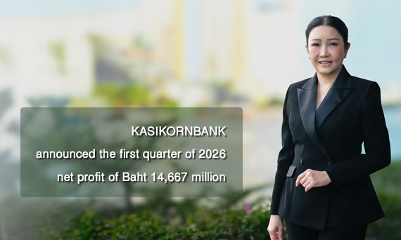 KASIKORNBANK announced the first quarter of 2026 net profit of Baht 14,667 million